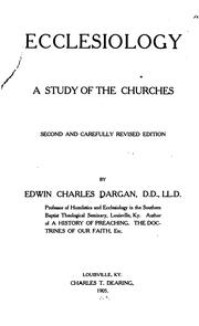 Cover of: Ecclesiology: a study of the churches.