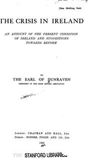 Cover of: The crisis in Ireland: an account of the present condition of Ireland and suggestions towards reform