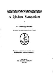 Cover of: A modern symposium by G. Lowes Dickinson
