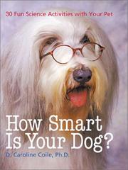 Cover of: How Smart Is Your Dog? by D. Caroline Coile