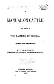 Cover of: A manual on cattle: for the use of the farmers of Georgia.