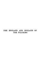 Cover of: The England and Holland of the Pilgrims