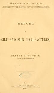 Cover of: Report on silk manufactures
