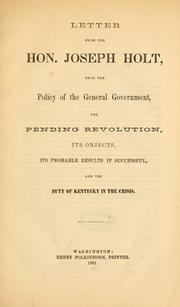 Cover of: Letter from the Hon. Joseph Holt by Holt, Joseph, Holt, Joseph