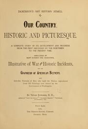 Cover of: Our country, historic and picturesque by Edwards, Tryon, Edwards, Tryon