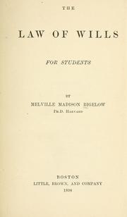 Cover of: The law of wills for students