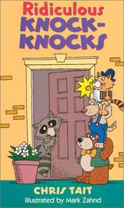 Cover of: Ridiculous Knock-Knocks by Chris Tait