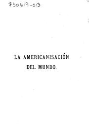 Cover of: La americanisación del mundo.