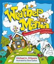 Cover of: Weather Mania by Michael A. DiSpezio, Michael A. DiSpezio