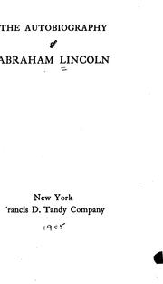 Cover of: The autobiography of Abraham Lincoln. by Abraham Lincoln