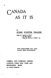 Cover of: Canada as it is by John Foster Fraser