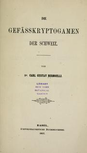 Cover of: Die gefässkryptogamen der Schweiz.