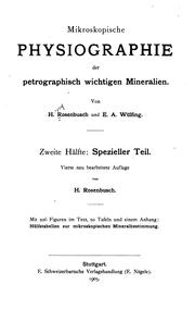 Cover of: Mikroskopische Physiographie der Mineralien und Gesteine.: Ein Hülfsbuch bei mikroskopischen Gesteinsstudien