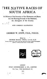 The native races of South Africa by George William Stow