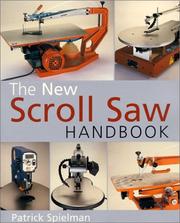 Cover of: The new scroll saw handbook by Patrick E. Spielman