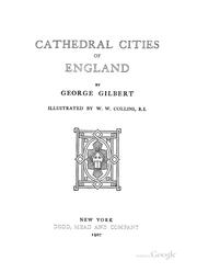 Cover of: Cathedral cities of England | George Gilbert