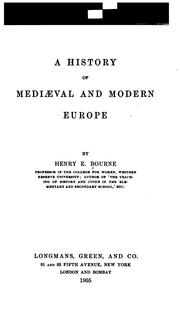 Cover of: A history of mediæval and modern Europe by Henry Eldridge Bourne