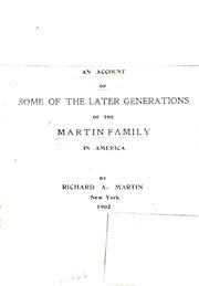 Cover of: An account of some of the later generations of the Martin family in America