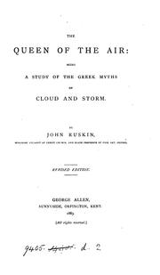 Cover of: The works of John Ruskin by John Ruskin