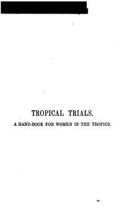 Cover of: Tropical trials. | Shelley Leigh Hunt
