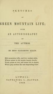 Sketches of Green Mountain life by Elizabeth Allen