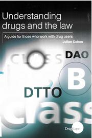 Understanding drugs and the law by Julian Cohen