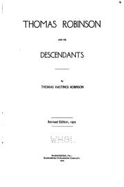 Cover of: Thomas Robinson and his descendants by Thomas Hastings Robinson