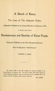 Cover of: A sketch of Keene, the gem of the Ashuelot Valley. by Thomas C. Rand