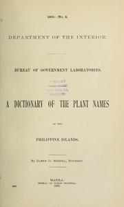 Cover of: A dictionary of the plant names of the Philippine Islands.