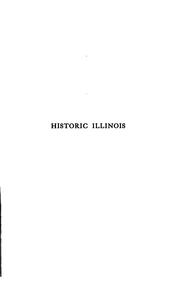 Cover of: Historic Illinois: the romance of the earlier days