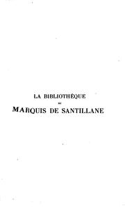 Cover of: La bibliothèque du marquis de Santillane by Biblioteca Nacional (Spain)