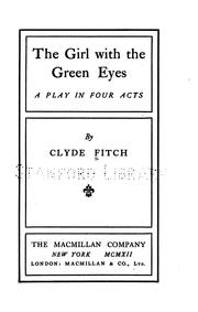 Cover of: The girl with the green eyes by Clyde Fitch