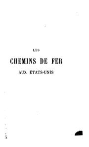 Cover of: Les chemins de fer aux États-Unis.