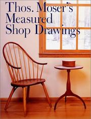 Cover of: Thos Moser's Measured Shop Drawings for American Furniture by Thos. Moser