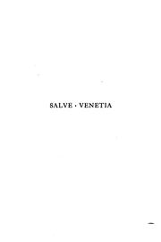 Cover of: Salve Venetia: gleanings from Venetian history