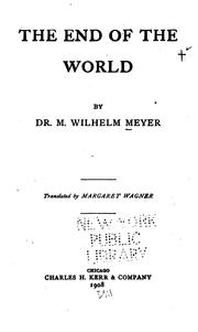 Cover of: The end of the world by M. W. Meyer