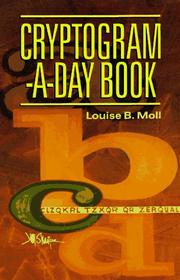 Cryptogram-a-day book by Louise B. Moll