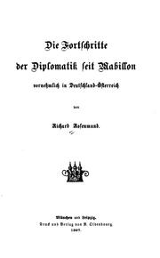 Cover of: Die Fortschritte der diplomatik seit Mabillon by Richard Rosenmund