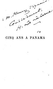 Cover of: Cinq ans à Panama et le canal interocéanique de M. de Lesseps by Nelson, Wolfred, Nelson, Wolfred