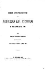 Cover of: Reisen und forschungen im Jakutskischen gebiet Ostsibiriens in den jahren 1861-1871.