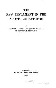 Cover of: The New Testament in the Apostolic fathers by Oxford Society of Historical Theology.