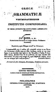 Cover of: Græcæ grammaticæ westmonasteriensis institutio compendiaria in usum juventutis civitatibus americanis studiosæ.