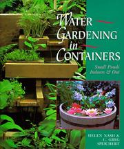 Cover of: Water gardening in containers by Helen Nash