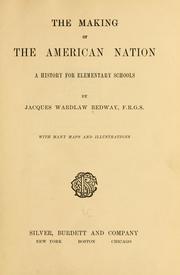 Cover of: The making of the American nation: a history for elementary schools