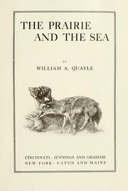 Cover of: The prairie and the sea by William A. Quayle