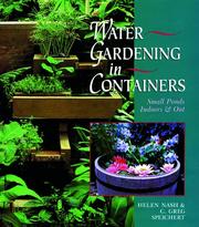 Cover of: Water Gardening In Containers: Small Ponds Indoors & Out