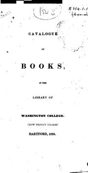 Cover of: Catalogue of books, in the library of Washington College.