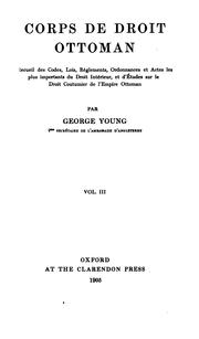 Cover of: Corps de droit ottoman by Sir George Young, bart.