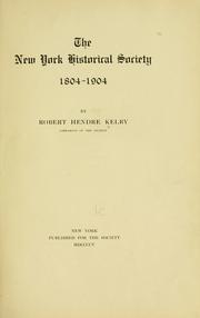 Cover of: The New York Historical Society, 1804-1904