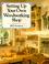 Cover of: Setting up your own woodworking shop